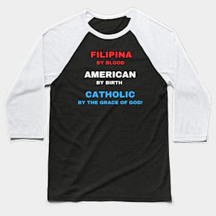 Filipina American Catholic (American-Born) Baseball T-Shirt